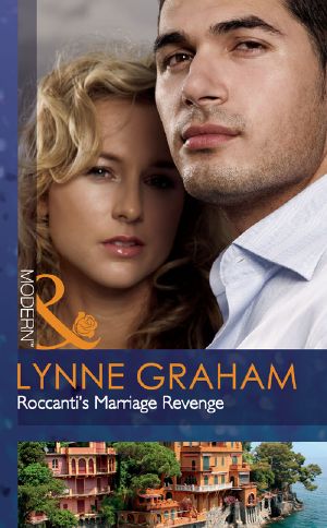 [Marriage by Command 01] • Roccanti's Marriage Revenge